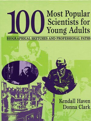 cover image of 100 Most Popular Scientists for Young Adults
